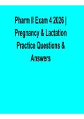 Pharm II Exam 4 2026 Pregnancy and Lactation Practice Questions Answers Study Guide Verified Solutions 2025&sol; 2026