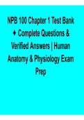 NPB 100 Chapter 1 Test Bank Complete Questions Verified Answers Human Anatomy and Physiology Study Guide 2025&sol; 2026
