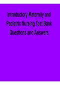 Introductory Maternity and Pediatric Nursing Test Bank Complete Questions Verified Answers Study Guide 2025&sol; 2026