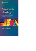 Psychiatric Nursing&colon; Assessment&comma; Care Plans&comma; and Medications &lpar;9th Edition&rpar; &ndash; Mary C&period; Townsend