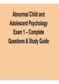 Abnormal Child and Adolescent Psychology Exam 1 Complete Questions and Study Guide 2026&sol; 2027
