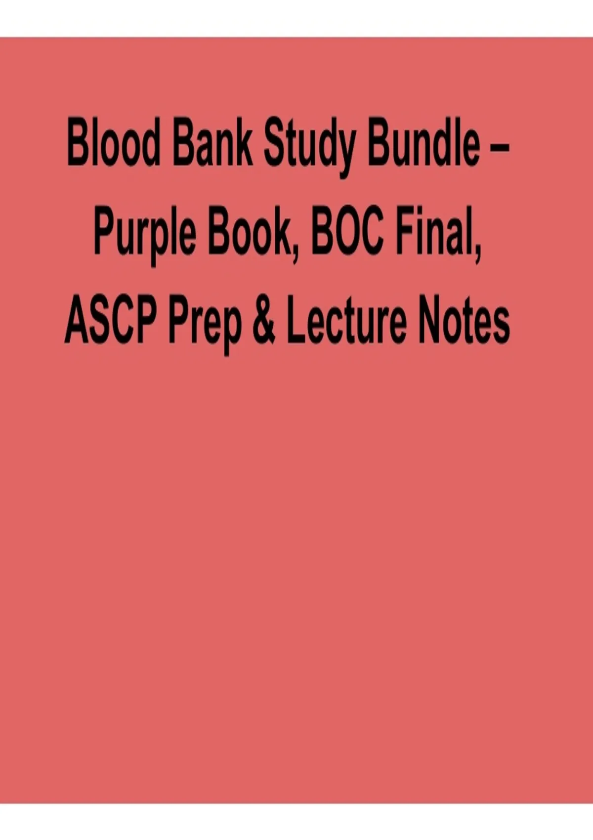 Blood Bank Study Bundle Purple Book BOC Final ASCP Prep and Lecture ...