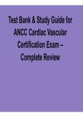 Test Bank and Study Guide for ANCC Cardiac Vascular Certification Exam Complete Review with Verified Answers 2026&sol; 2027