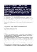 PRACTICODE SET 1-200 ACTUAL EXAM ALL QUESTIONS AND WELL ELABORATED ANSWERS TOP RATED VERSION FOR ALREADY A&plus; GRADED HIGHLY RECOMMENDED &vert;NEW AND REVISED