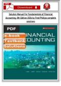 Solution Manual for Fundamentals of Financial Accounting&comma; 8th Edition &lpar;2026&rpar; by Fred Phillips&comma; Shana Clor-Proell&comma; Robert Libby & Patricia A&period; Libby &vert; All Chapters 1&ndash;13 &vert; Verified Solutions &vert; Complete Guide