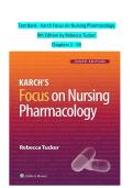 Test Bank for Karch Focus on Nursing Pharmacology&comma; 9th Edition by Rebecca Tucker