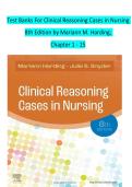 Test Bank for Clinical Reasoning Cases in Nursing&comma; 8th Edition by Mariann M&period; Harding