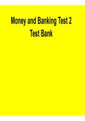Money and Banking Test 2 Test Bank Questions Answers PDF 2025&sol; 2026