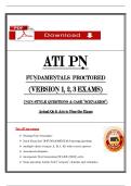 2023 ATI PN Fundamentals Proctored Exam &lpar;Versions 1&comma; 2&comma; 3&rpar; &ndash; NGN Style Questions & Case Scenarios