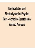 Electrostatics and Electrodynamics Physics Test Complete Questions and Verified Answers PDF 2025&sol; 2026