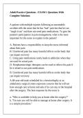 Adult Practice Questions - EXAM 1 Questions With Complete Solutions