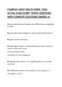 COMPLEX ADULT HEALTH GUIDE 1 2026 ACTUAL EXAM SCRIPT TESTED QUESTIONS WITH COMPLETE SOLUTIONS GRADED A&plus;
