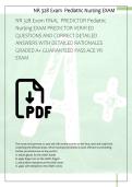 NR 328 Exam FINAL  PREDICTOR Pediatric  Nursing EXAM PREDICTOR VERIFIED  QUESTIONS AND CORRECT DETAILED  ANSWERS WITH DETAILED RATIONALES  GRADED A&plus; GUARANTEED PASS ACE YR  EXAM   
