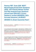 Pearson RBT  Exam 2026  MOST  RecentTested&comma;Actual Exam Questions  &lpar;2026&rpar;  WITH Recent Newest Verified  And Well Analyzed Exam Questions   &lpar;Actual Exam 2026-2027&rpar; Correct  Detailed & Verified ANSWERS &lpar;100&percnt;  Accurate Solutions&rpar; &vert;&vert;ALREADY   GRADED A&plus;&vert;&vert;Exam G