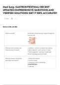 Med Surg- GASTROINTESTINAL&vert; RECENT UPDATE&vert;COMPREHENSIVE QUESTIONS AND VERIFIED SOLUTIONS &vert;GET IT 100&percnt; ACCURATE&excl;&excl;
