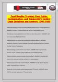 Food Handler Training&colon; Food Safety&comma; Contamination&comma; and Temperature Control Exam Questions and Answers 100&percnt; PASS