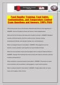 Food Handler Training&colon; Food Safety&comma; Contamination&comma; and Temperature Control Exam Questions and Answers 100&percnt; PASS