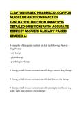 CLAYTON&rsquo;S BASIC PHARMACOLOGY FOR NURSES 19TH EDITION PRACTICE EVALUATION QUESTION BANK 2026 DETAILED QUESTIONS WITH ACCURATE CORRECT ANSWERS ALREADY PASSED GRADED A&plus;