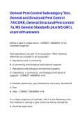 General Pest Control Subcategory Test&comma; General and Structural Pest Control 7A CORE&comma; General Structural Pest control 7a&comma; MS General Standards plus MS GRCL exam with answers