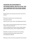 DIAGNOSIS AND MANAGEMENT IN PSYCHIATRIC-MENTAL HEALTH III ACTUAL TEST 2026 QUESTIONS WITH SOLUTIONS GRADED A&plus;