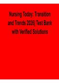 Nursing Today Transition and Trends 2025&sol; 2026 Test Bank with Verified Solutions