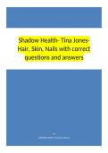 Shadow Health- Tina Jones- Hair&comma; Skin&comma; Nails with correct questions and answers