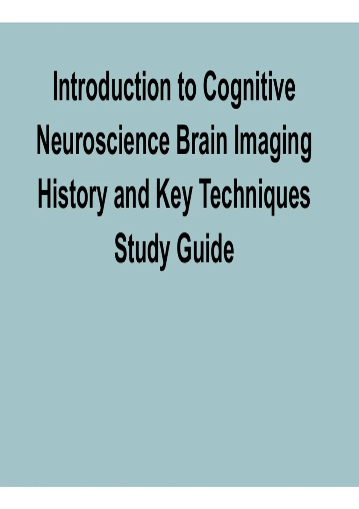Introduction to Cognitive Neuroscience – Brain Imaging History and Key ...