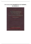 Test bank for FUNDAMENTALS OF NURSING - 2E with test questions and answers graded A&plus;