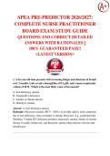 APEA PRE-PREDICTOR 2026&sol;2027&colon;  COMPLETE NURSE PRACTITIONER  BOARD EXAM STUDY GUIDE  QUESTIONS AND CORRECT DETAILED  ANSWERS WITH RATIONALES &vert;&vert;   100&percnt; GUARANTEED PASS&excl;&excl;    <LATEST VERSION>