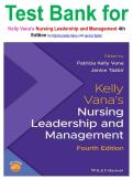Test Bank for Kelly Vana's Nursing Leadership and Management 4th Edition by Patricia Kelly Vana and Janice Tazbir isbn-9781119596615