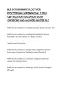 NUR 2474 PHARMACOLOGY FOR PROFESSIONAL NURSING FINAL 3 2026 CERTIFICATION EVALUATION EXAM QUESTIONS AND ANSWERS MASTER FILE