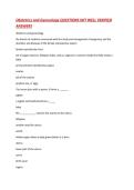 Obstetrics and Gynecology QUESTIONS WIT WELL VERIFIED  ANSWERS  obstetrics and gynecology  the branch of medicine concerned with the study and management of pregnancy and the  disorders and diseases of the female reproductive system  female reproductive t