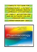 COMPLETE TEST BANK FOR PHARMACOLOGY&colon; A PATIENT-CENTERED NURSING PROCESS APPROACH 12TH EDITION BY LINDA E&period; MCCUISTION PHD MSN RN KATHLEEN VULJOIN DIMAGGIO MSN &vert;&vert;NEWEST VERSION &lbrace;2024 &ndash; 2025&rcub;