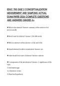 EDUC 750 QUIZ 2 CONCEPTUALIZATION MEASUREMENT AND SAMPLING ACTUAL EXAM PAPER 2026 COMPLETE QUESTIONS AND ANSWERS GRADED A&plus;