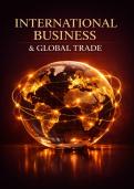 &ZeroWidthSpace;Mastering International Business&colon; A Comprehensive Guide to Global Trade Theories&comma; Policies&comma; and Organizations