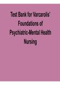 Test Bank for Varcarolis&rsquo; Foundations of Psychiatric-Mental Health Nursing 2026 &ndash; Complete Questions & Answers