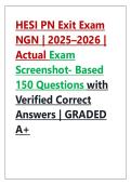 HESI PN Exit Exam NGN &vert; 2025&ndash;2026 &vert; Actual Exam Screenshot- Based 150 Questions with Verified Correct Answers &vert; GRADED A&plus;