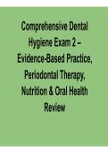 Comprehensive Dental Hygiene Exam 2 &ndash; Evidence-Based Practice&comma; Periodontal Therapy&comma; Nutrition & Oral Health 2026