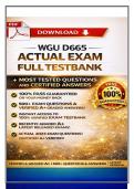 WGU D665 ACTUAL EXAM FULL TESTBANK &plus; MOST TESTED QUESTIONS FROM 2023 UPTO DATE AND CERTIFIED ANSWERS 100&percnt; PASS &lpar;VERIFIED AND GRADED A&plus;&rpar; 500&plus; QUESTIONS AND CORRECT ANSWERS WITH RATIONALES &vert; ALREADY GRADED A&plus; &vert; LATEST VERSIONS &lpar;JUST RELEASED