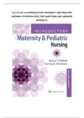 Test bank for Introductory Maternity and Pediatric Nursing 4th Edition with test questions and answers graded A&plus;
