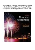 TEST BANK For Financial Accounting&comma; 6th Edition By David Spiceland&comma; Wayne Thomas&comma; Verified Chapters 1 - 12&comma; Complete Newest Version