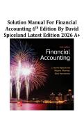 SOLUTION MANUAL For Financial Accounting&comma; 6th Edition By David Spiceland&comma; Wayne Thomas&comma; Verified Chapters 1 - 12&comma; Complete Newest Version
