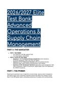2026&sol;2027 Advanced Operations & Supply Chain Management Elite Test Bank &vert; Complete Q&A&comma; Distractor Analysis & Mentor Notes
