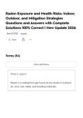Radon Exposure and Health Risks&colon; Indoor&comma; Outdoor&comma; and Mitigation Strategies Questions and Answers with Complete Solutions 100&percnt; Correct &vert; New Update 2026
