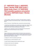 C7 - NUR1023C Exam 1&comma; NUR1023C Exam 1 Review&comma; NUR 1023C Exam 1 Study Guide&comma; Exam 1 C7 NUR1023C FSCJ possible questions and practice questions&comma; NUR1023C Exam 1 Review &lpar;Revised&rpar;
