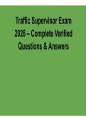 Traffic Supervisor Exam 2026 &ndash; Complete Verified Questions & Answers