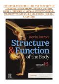 Structure and Function of the Body 16th Edition Kevin T&period; Patton Gary A&period; Thibodeau ISBN 9780323597791 &ndash; Complete Test Bank Style Questions and Advanced Solutions All Chapters