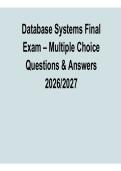 Database Systems Final Exam Multiple Choice Questions and Answers 2025&sol; 2026 Comprehensive DBMS Test Bank with Solution