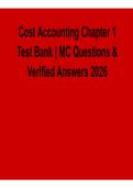Cost Accounting Chapter 1 Test Bank MC Questions and Verified Answers 2025&sol; 2026 Comprehensive Accounting Practice Resource with Solution