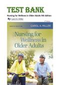 Test Bank for Nursing for Wellness in Older Adults 9th Edition By Carol A&period; Miller&period; ISBN&colon;978-1975179137&period;All Chapters with Questions and Verified Answers